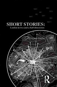 Short Stories: London in Two-and-a-half Dimensions (Hardcover)