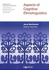 Aspects of Cognitive Ethnolinguistics (Paperback)