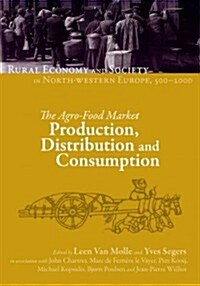 Res the Agro-Food Market: Production, Distribution and Consumption (Hardcover)