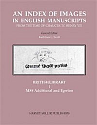 The British Library, I: Mss Additional and Egerton (Paperback)