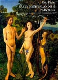 Early Netherlandish Painting from Rogier Van Der Weyden to Gerard David (Paperback)