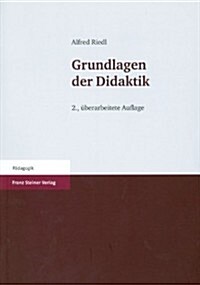 Grundlagen Der Didaktik (Paperback, 2, Uberarbeitete A)