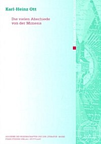 Die Vielen Abschiede Von Der Mimesis (Paperback)