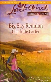 Big Sky Reunion (Paperback, LGR)