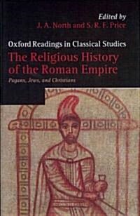 The Religious History of the Roman Empire : Pagans, Jews, and Christians (Hardcover)