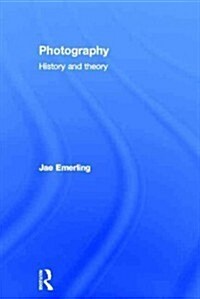 Photography: History and Theory (Hardcover)