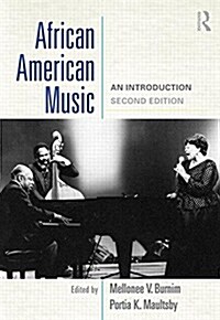 African American Music : An Introduction (Paperback, 2 ed)