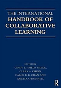 The International Handbook of Collaborative Learning (Paperback, New)