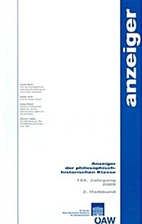 Anzeiger Der Philosophisch-Historischen Klasse 144. Jahrgang 2009 2. Halbband (Paperback)
