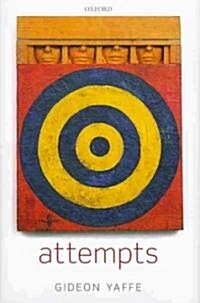 Attempts : In the Philosophy of Action and the Criminal Law (Hardcover)