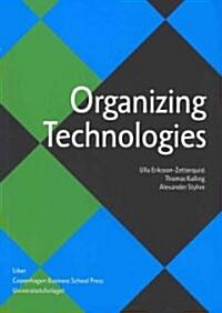 Organizing Technologies (Paperback)