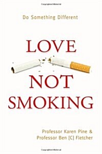 Love Not Smoking (Paperback)