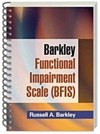 Barkley Functional Impairment Scale (Bfis for Adults) (Spiral)