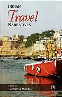 Indian Travel Narratives (Hardcover)