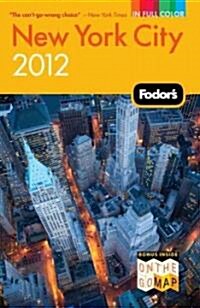 Fodors 2012 New York City (Paperback, Map)