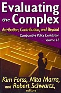 Evaluating the Complex: Attribution, Contribution and Beyond (Hardcover)