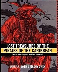 Lost Treasures of the Pirates of the Caribbean (Paperback)