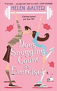 Does Snogging Count as Exercise? (Paperback)
