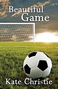 Beautiful Game (Paperback)