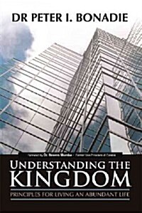 Understanding the Kingdom (Paperback)