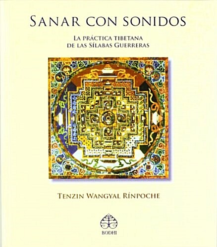 Sanar Con Sonidos: La Practica Tibetana de las Silabas Guerreras [With CD (Audio)] (Paperback)
