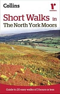Ramblers Short Walks in The North York Moors (Paperback)