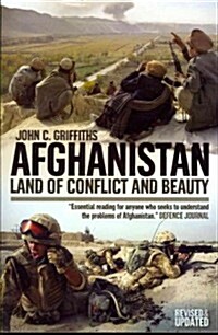 Afghanistan : Land of Conflict and Beauty (Paperback)