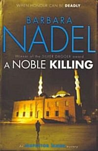 A Noble Killing (Inspector Ikmen Mystery 13) : An enthralling shocking crime thriller (Paperback)
