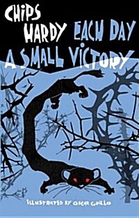 Each Day a Small Victory (Paperback)