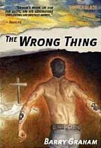 Wrong Thing (Paperback)