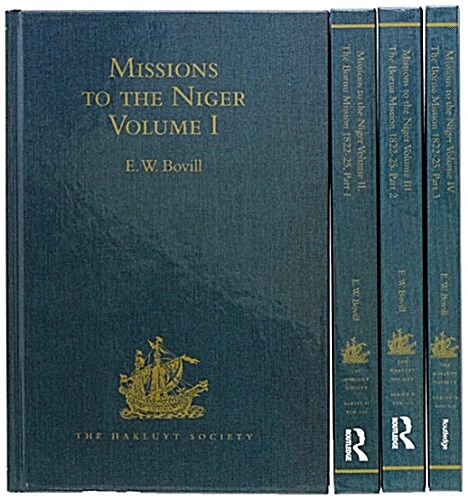 Missions to the Niger : Volumes I-IV (Hardcover)