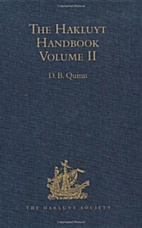 The Hakluyt Handbook : Volume II (Hardcover)