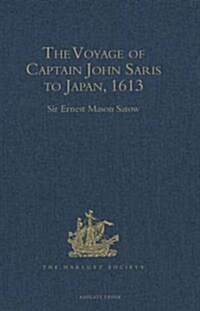 The Voyage of Captain John Saris to Japan, 1613 (Hardcover)