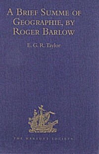 A Brief Summe of Geographie, by Roger Barlow (Hardcover)