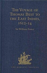 The Voyage of Thomas Best to the East Indies, 1612-14 (Hardcover)