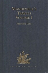 Mandevilles Travels : Texts and Translations, Volumes I & II (Undefined)