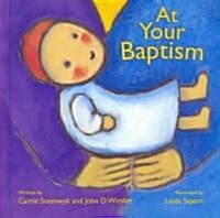At Your Baptism (Board Books)