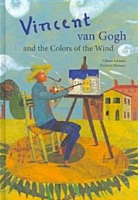 Vincent Van Gogh & the Colors of the Wind (Hardcover)