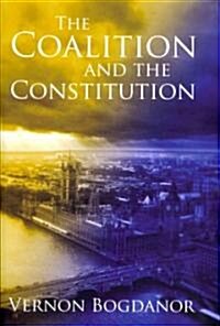 The Coalition And The Constitution (Hardcover)