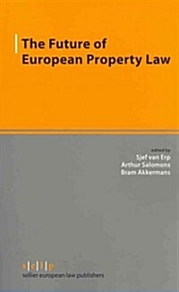 The Future of European Property Law (Paperback)