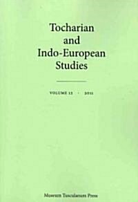 Tocharian and Indo-European Studies, Vol. 12 (Paperback)