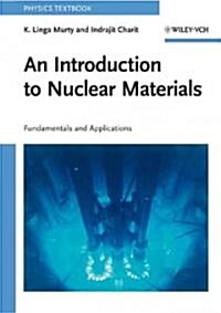 [중고] An Introduction to Nuclear Materials (Paperback)