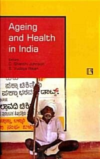 Ageing and Health in India (Hardcover)