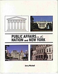 Public Affairs in the Nation & New York (Paperback, 1st)