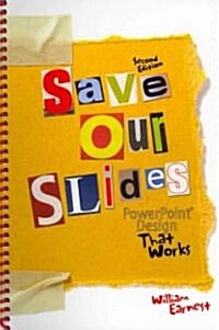 Save Our Slides (Paperback, 2nd, Spiral)