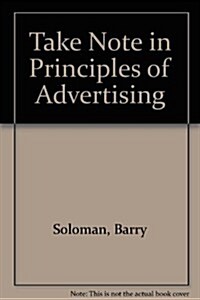 Take Note in Principles of Advertising (Paperback, 3rd, Spiral)