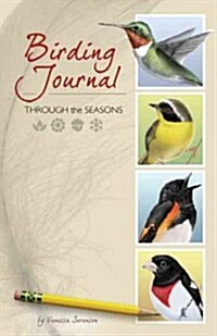 Birding Journal: Through the Seasons (Paperback)