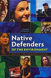 Native Defenders of the Environment (Paperback)