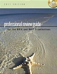 Professional Review Guide for the RHIA and RHIT Examinations, 2011 (Paperback, CD-ROM, 1st)