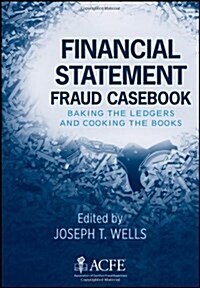 Financial Statement Fraud Casebook (Hardcover)